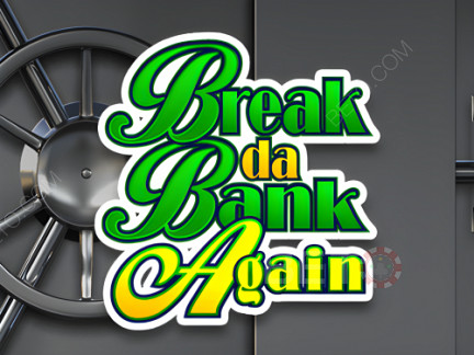 Break da Bank Again Демо