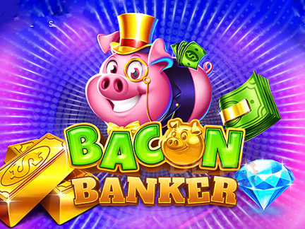 Bacon Banker Демо