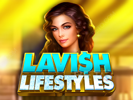 Lavish Lifestyles Демо